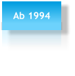 Ab 1994